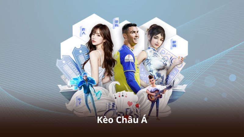 Kèo Châu Á – Phân Tích Tỷ Lệ Và Cơ Hội Chiến Thắng